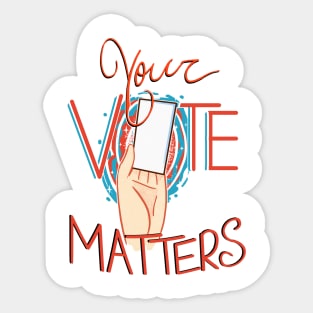 Your Vote MAtters Sticker